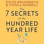 Cover of The 7 Secrets of the Hundred-Year Life