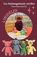 Les Animogurumis Crochet (French Edition) B0F6922N7P Book Cover