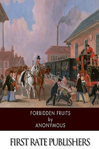 Forbidden Fruits: A Classic Victorian Erotic Novel