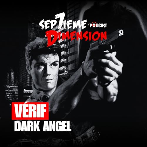 DARK ANGEL I V&eacute;rif 50
