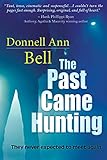The Past Came Hunting
