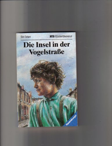 Die Insel in der Vogelstraße (Ravensburger Taschenbücher)