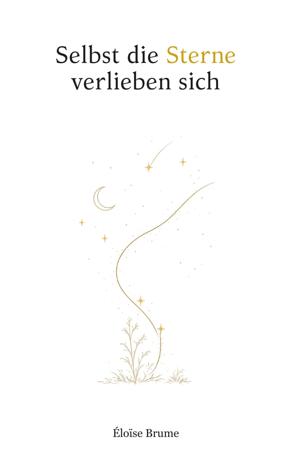 Selbst die Sterne verlieben sich