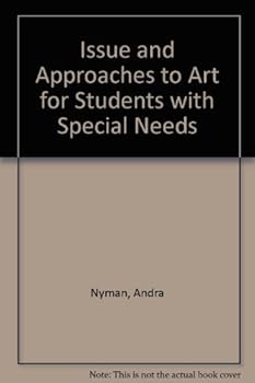 Paperback Issue and Approaches to Art for Students with Special Needs Book