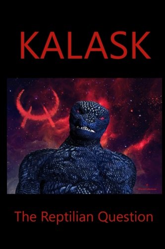 Kalask: The Reptilian Question