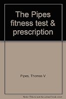 The Pipes fitness test & prescription 0874770742 Book Cover