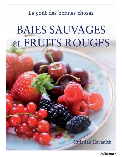 Baies sauvages et fruits rouge
