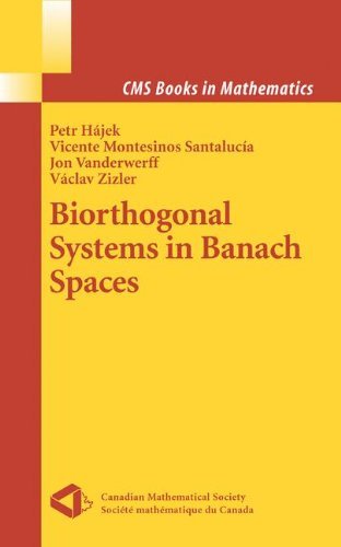 Biorthogonal Systems in Banach Spaces (CMS Books in Mathematics) (English Edition)