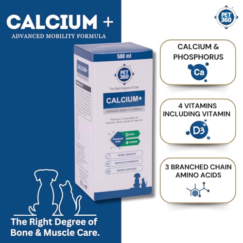 Image of PET360 Calcium+ Advanced Mobility Formula with Calcium, Amino Acids & Vitamins for Dogs & Cats | Bone Growth, Muscle Strength & Nerve Support | Nutritional Supplements for Pets - 500 ml