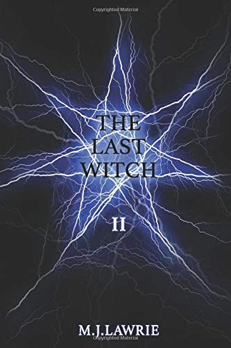 The Last Witch: Volume Two
