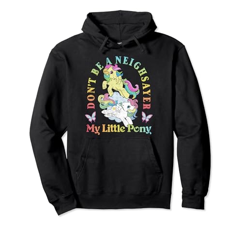 My Little Pony Don't Be A Neighsayer Pullover Hoodie sweat graphique ado et adulte