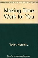 Making Time Work 0440162602 Book Cover