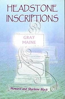 Paperback Headstone Inscriptions, Gray, Maine Book