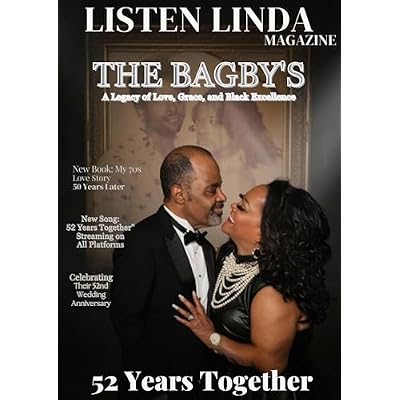 Listen Linda Magazine &mdash; February Love Edition: Featuring The Bagbys: 52 Years Together