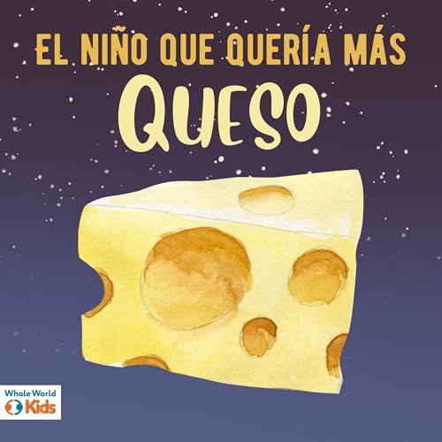 Page de couverture de El niño que quería más queso
