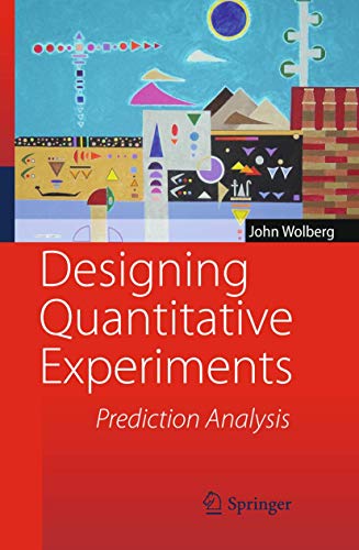 Designing Quantitative Experiments: Prediction Analysis view 2