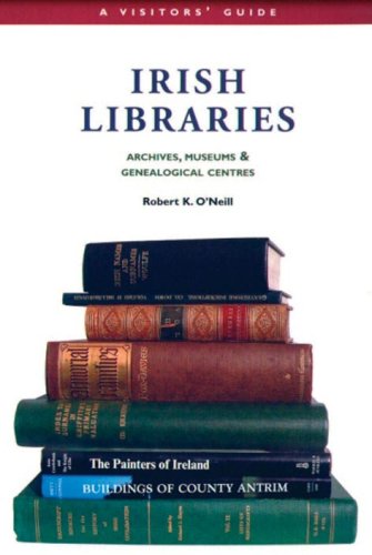 Irish Libraries: Archives, Museums & Genealogic... 1903688302 Book Cover