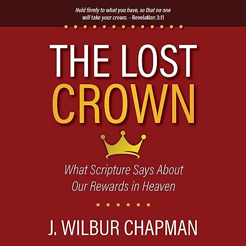 The Lost Crown by J. Wilbur Chapman episode artwork