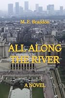 All Along the River: A Novel B0F64YR19G Book Cover