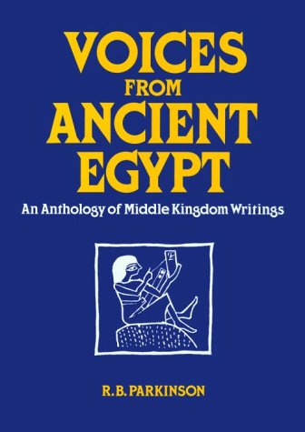 Voices from Ancient Egypt: An Anthology of Midd... 0806123621 Book Cover