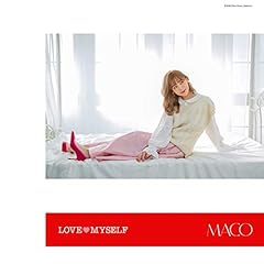 LOVE MYSELF / MACO