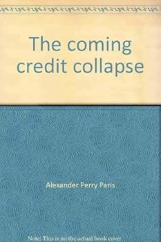 Unbound The coming credit collapse Book