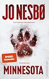 Minnesota: Kriminalroman | Eiskalte Spannung | Der neue Ermittler von Harry Hole-Autor Jo Nesbø!