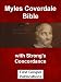 Myles Coverdale Bible with Strong's Concordance (Historic English Bibles Book 6)