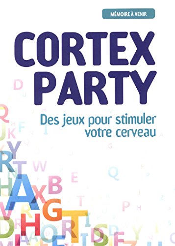 Cortex Party (Hors collection: Des jeux pour stimuler votre cerveau)