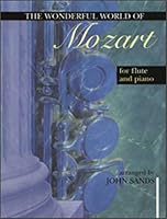 The Wonderful World of Mozart for Flute and Piano 0786654945 Book Cover
