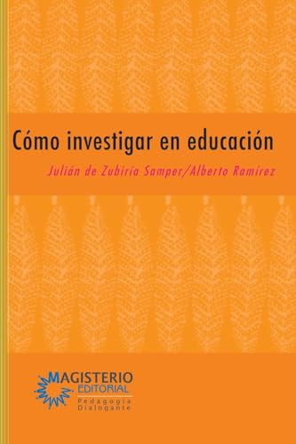 Cómo investigar en educación (Spanish Edition)