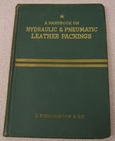 A Handbook on Hydraulic & Pneumatic Leather Packings B000KS9JDG Book Cover