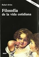 Filosofia de La Vida Cotidiana 8432132640 Book Cover