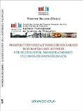 Perspektivenvielfalt beim Lernen lernen im europäischen Kontext für Multikultur, Mehrsprachigkeit und Migrationsproblematik