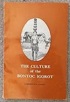 The Culture of the Bontoc Igorot B001IOMZNW Book Cover