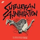 New Store Stock Suburban Annihalation - California Hardcore (Various Artists) [Vinyl LP]