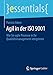 Produktbild Agil in der ISO 9001: Wie Sie agile Prozesse in Ihr Qualitätsmanagement integrieren (essentials)