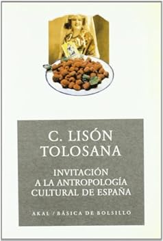 Invitacion a la antropologia cultural de Espana (Akal bolsillo)
