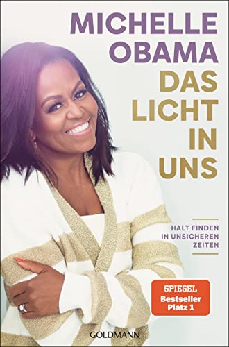 Buchseite und Rezensionen zu 'Das Licht in uns: Halt finden in unsicheren Zeiten' von Michelle Obama