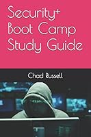 Security+ Boot Camp Study Guide 1520107854 Book Cover
