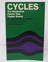 Cycles: The Mysterious Forces that Trigger Events 0801518806 Book Cover
