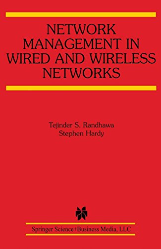Network Management in Wired and Wireless Networks (The Springer International Series in Engineering and Computer Science Book 653)