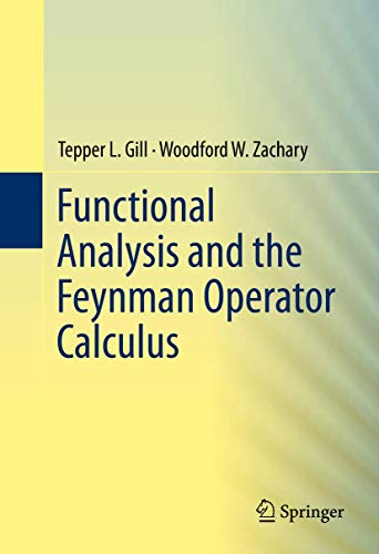 Functional Analysis and the Feynman Operator Calculus view 2