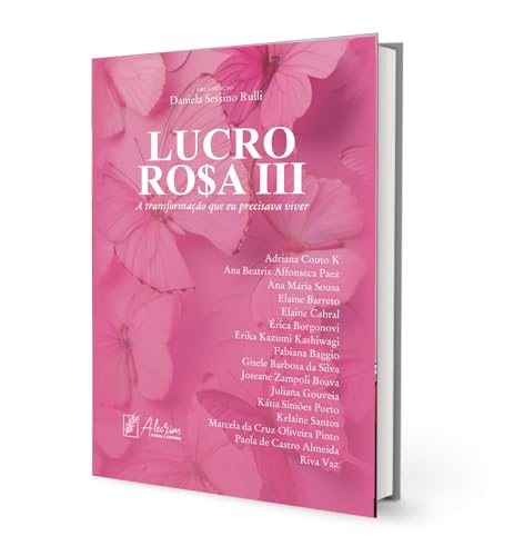 LUCRO ROSA 3: A TRANSFORMAÇÃO QUE EU PRECISAVA VIVER