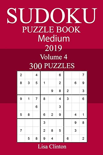 300 Medium Sudoku Puzzle Book 2019