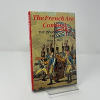 The French Are Coming!: The Invasion Scare, 1803-5 0946771774 Book Cover