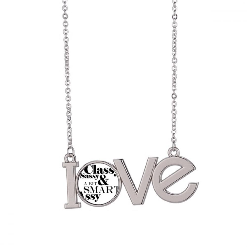 GenericClassy Sassy & A Bit Smart Assy Quote Love Necklace Pendant Charm Jewelry