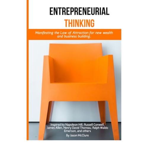 Entrepeneurial Thinking: Manifesting The Law of Attraction by Jason McClure episode artwork