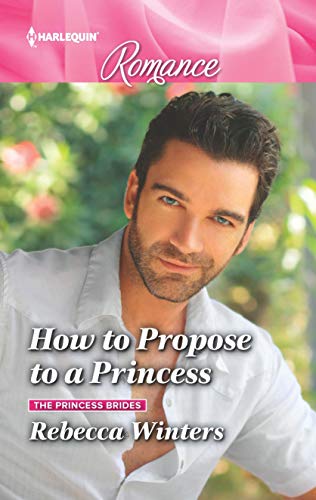 How to Propose to a Princess (The Princess Brid... 1335499555 Book Cover