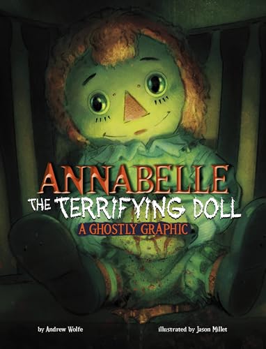 Annabelle the Terrifying Doll: A Ghostly Graphic